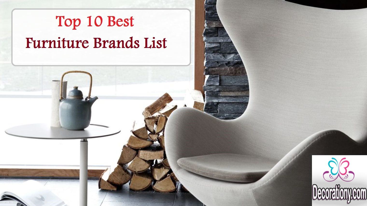 Top 10 Best Furnitur